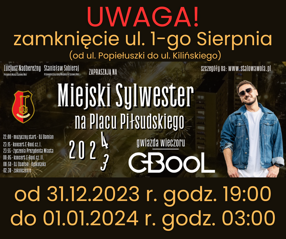 Zamknięcie ul 1-go Sierpnia Sylwester