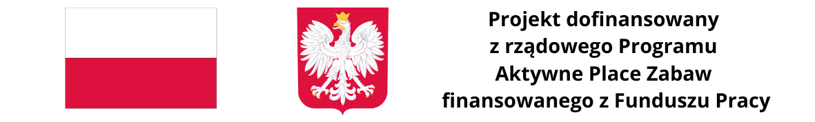 Projekt_dofinansowany_z_rządowego_Programu_Aktywne_Place_Zabaw_finansowanego_z_Funduszu_Pracy_(1)