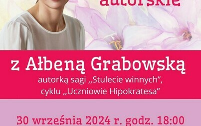 Zdjęcie do Spotkanie z Ałbeną Grabowską w MBP im. M. Wańkowicza w Stalowej Woli
