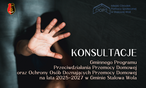 Zdjęcie do Konsultacje społeczne Gminnego Programu Przeciwdziałania Przemocy Domowej oraz Ochrony Os&oacute;b Doznających Przemocy Domowej na lata 2025-2027 w Gminie Stalowa Wola
