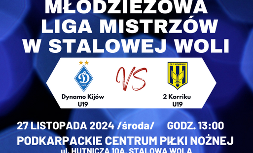 Zdjęcie do Młodzieżowa Liga Mistrz&oacute;w w Stalowej Woli &ndash; Dynamo Kij&oacute;w U19 vs. 2 Korriku U19
