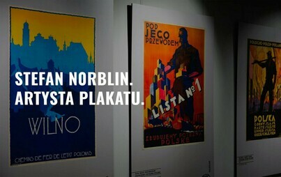 Zdjęcie do Stefan Norblin. Artysta plakatu.