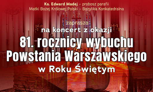 Zdjęcie do Koncert z okazji 81. rocznicy wybuchu Powstania Warszawskiego