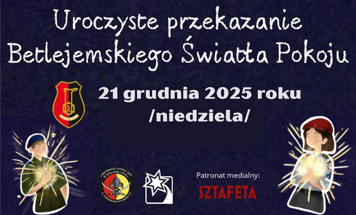 Zdjęcie do Zapraszamy na uroczyste przekazanie Betlejemskiego Światła Pokoju 