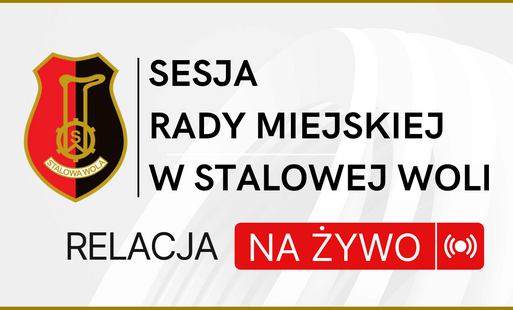 Zdjęcie do Trwa XXXII sesja Rady Miejskiej w Stalowej Woli. Transmisja za żywo.