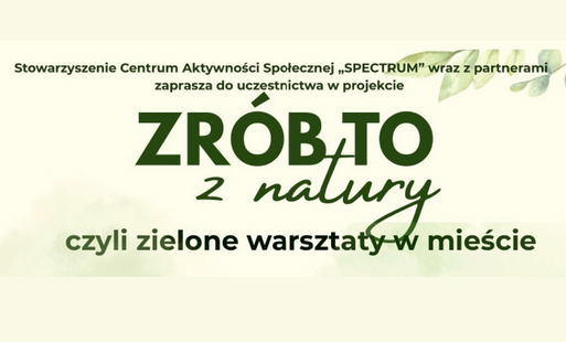 Zdjęcie do Zr&oacute;b to z natury, czyli zielone warsztaty w mieście