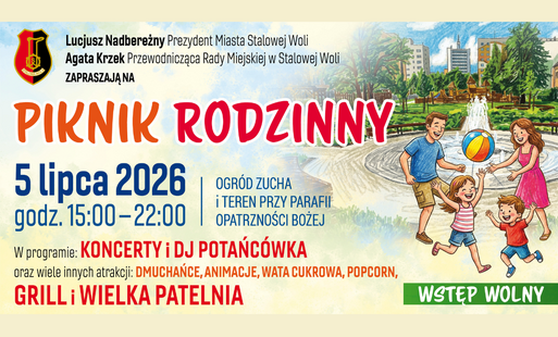 Zdjęcie do Piknik Rodzinny w Stalowej Woli &ndash; moc atrakcji dla całych rodzin już 5 lipca
