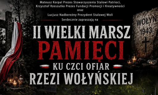 Zdjęcie do II Wielki Marsz Pamięci ku Czci Ofiar Rzezi Wołyńskiej przejdzie ulicami Stalowej Woli&nbsp;