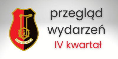 napis: [rzegląd wydarzeń IV kwartał, herb miasta Stalowej Woli