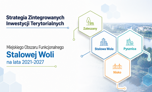 Zdjęcie do Zapraszamy do udziału w konsultacjach społecznych dotyczących Strategii Zintegrowanych Inwestycji Terytorialnych Miejskiego Obszaru Funkcjonalnego Stalowej Woli na lata 2021&ndash;2027