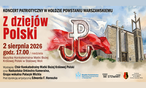 Zdjęcie do Z dziej&oacute;w Polski &ndash; koncert upamiętniający 82. rocznicę wybuchu Powstania Warszawskiego