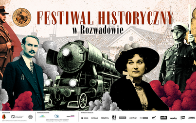 Zdjęcie do Festiwal Historyczny w Rozwadowie