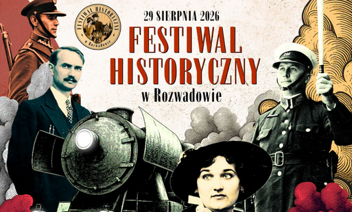 Zdjęcie do Strefa żywej historii, strefa edukacyjno-warsztatowa, strefa gastronomiczna i potańc&oacute;wka! Festiwal Historyczny w Rozwadowie przed nami!&nbsp;