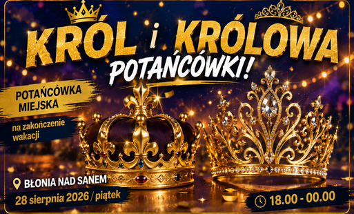 Zdjęcie do Kr&oacute;l i Kr&oacute;lowa parkietu Potańc&oacute;wki Miejskiej na zakończenie wakacji 2026