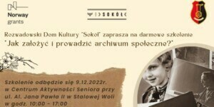 Bezpłatne szkolenie „Jak założyć i prowadzić archiwum społeczne?”