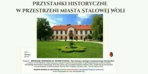 Przystanki historyczne w przestrzeni miasta Stalowej Woli