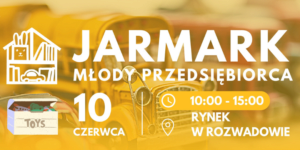 Jarmark Młodego Przedsiębiorcy