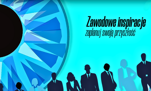Zdjęcie do (VIDEO) Zawodowe inspiracje &ndash; zaplanuj swoją przyszłość