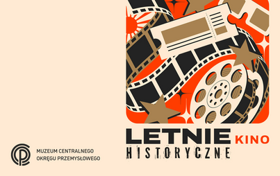 Zdjęcie do LETNIE KINO HISTORYCZNE