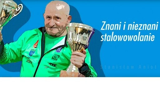 Zdjęcie do (VIDEO) &bdquo;Znani i nieznani stalowowolanie&rdquo; &ndash; Stanisław Anioł